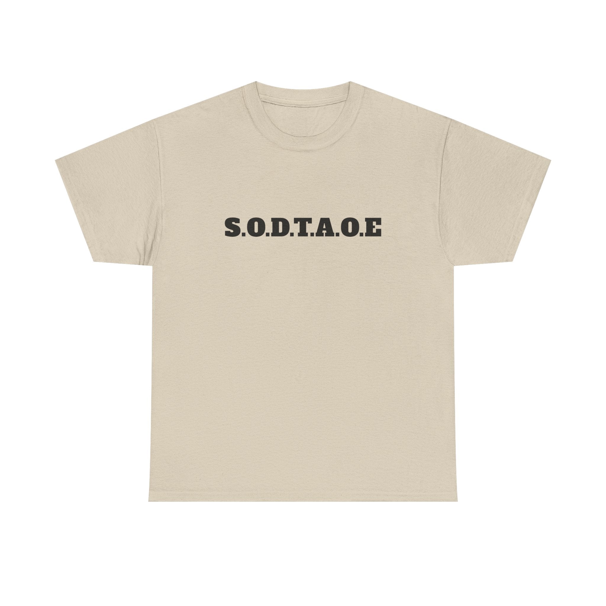 S.O.D.T.A.O.E.