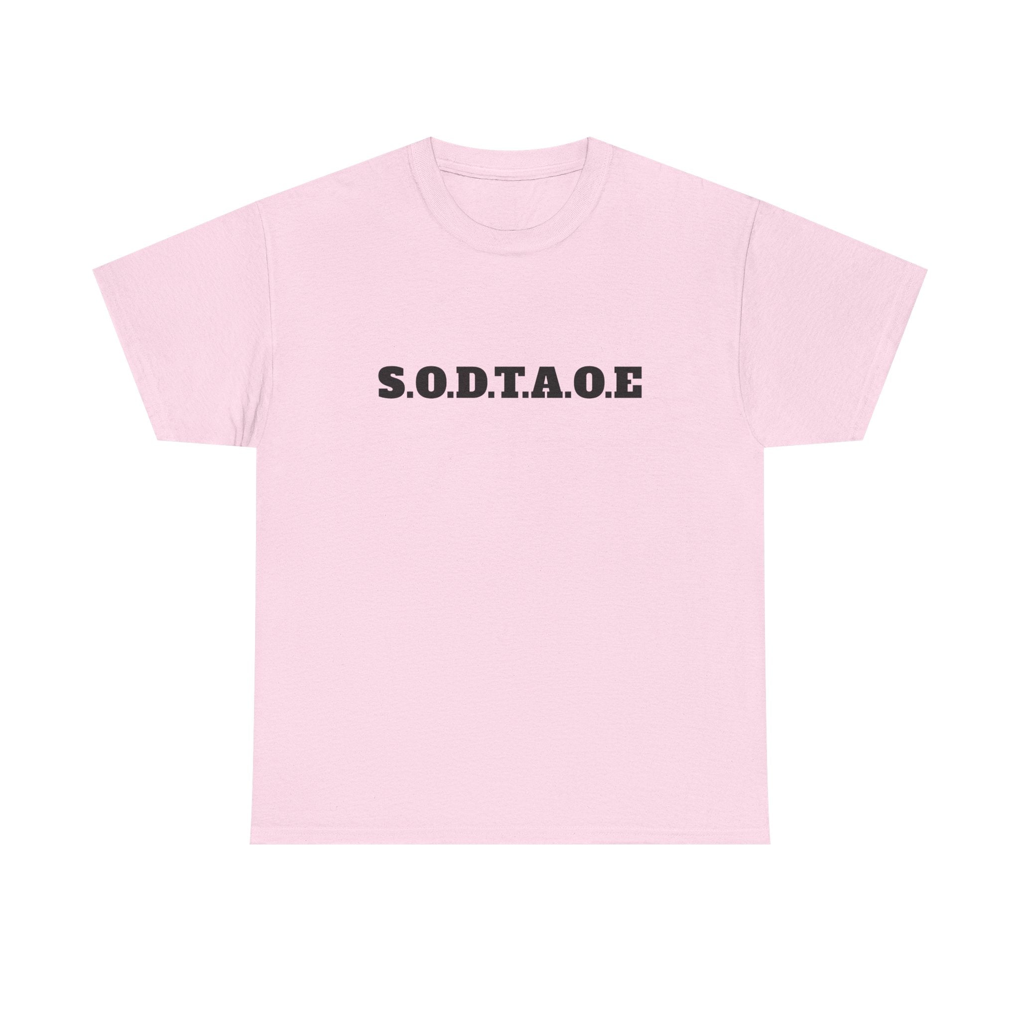 S.O.D.T.A.O.E.