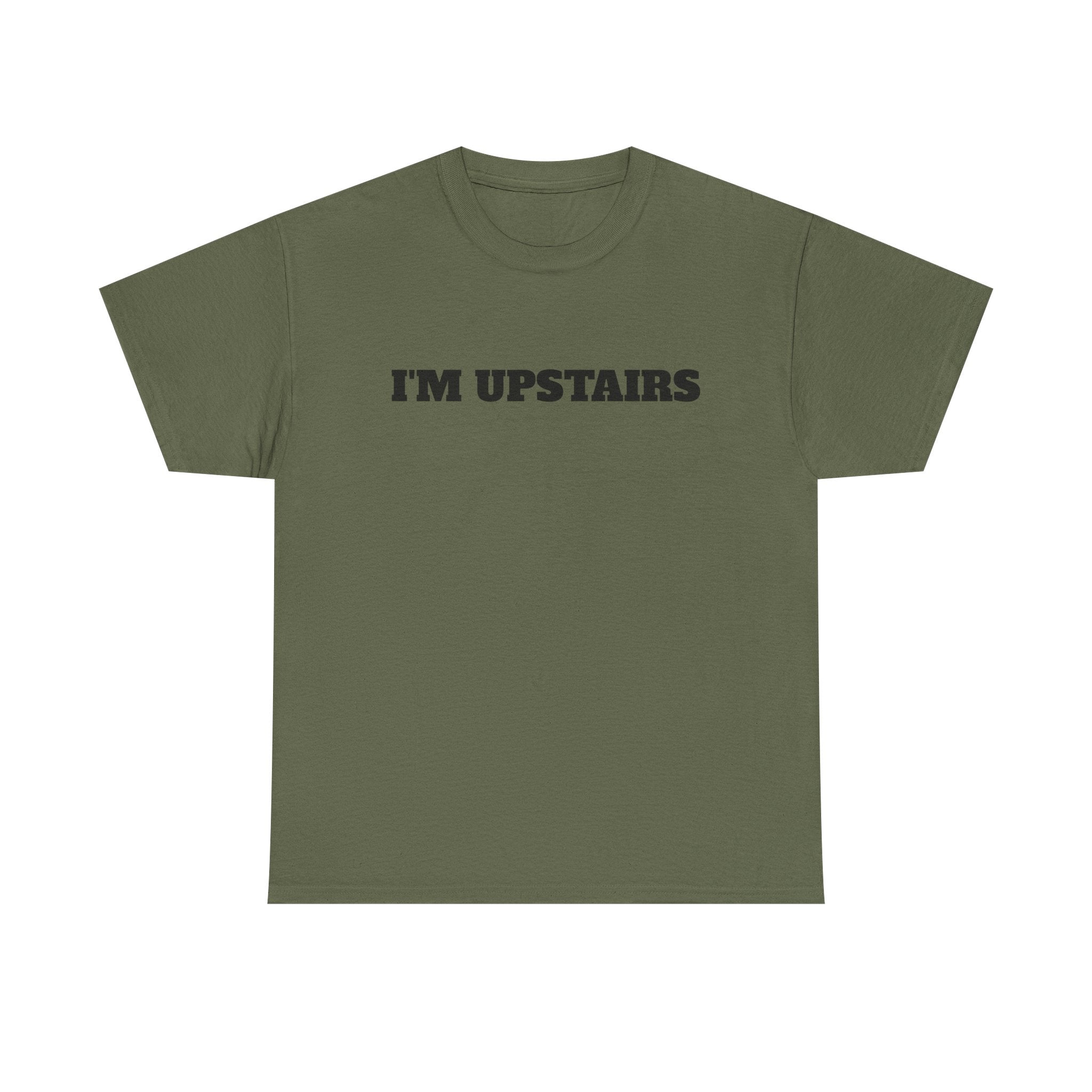 I'm Upstairs